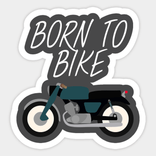 Motorbike - Born to bike Sticker